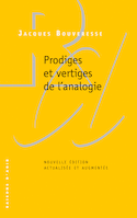 Prodiges et vertiges de l'analogie [nouvelle édition]